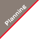 Planning