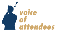 Voice of attendees